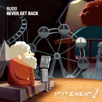 Never Get Back by BUDD