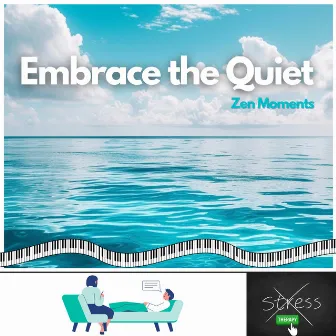 Embrace the Quiet: Zen Moments by Therapy No Stress