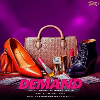 Demand by DJ Bobby Dubb