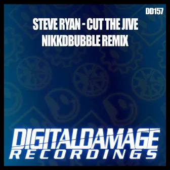 Cut The Jive (Nikkdbubble Remix) by Steve Ryan