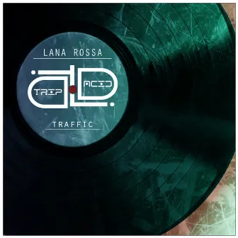 Traffic by Lana Rossa