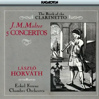 Molter: Clarinet Concertos by Johann Melchior Molter