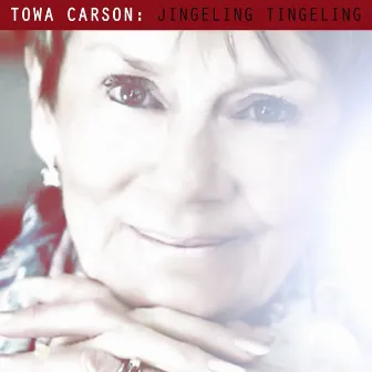 Jingeling tingeling by Towa Carson