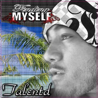 Finding Myself by Talentd