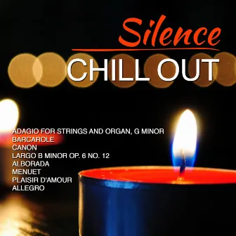 Silence - Chill Out by DJ In The Night