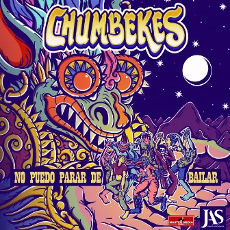 No Puedo Parar de Bailar by Chumbekes