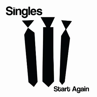 Start Again by The Singles