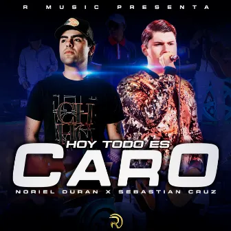 Hoy Todo Es Caro by Noriel Durán