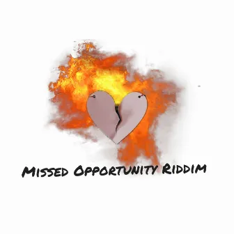 Missed Opportunity Riddim by Iyon Lion