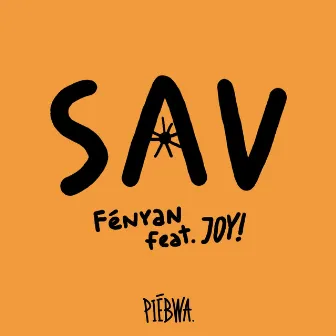 Sav by Fényan