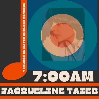 7:00 AM (2023 Remastered Version) by Jacqueline Taieb