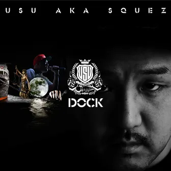 DOCK by USU aka SQUEZ