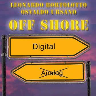 Off Shore (Digital ‗ Analog) by Osvaldo Ursano