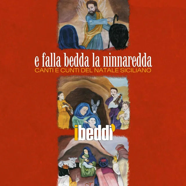 E falla bedda la ninnaredda - Canti e cunti del Natale siciliano