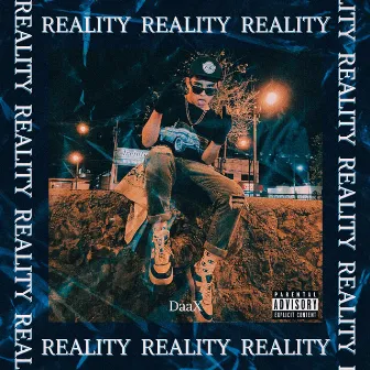 Reality by Daax