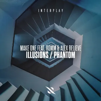 Illusions / Phantom by Make One