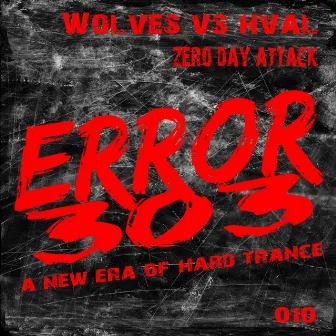 Zero Day Attack by Wolves