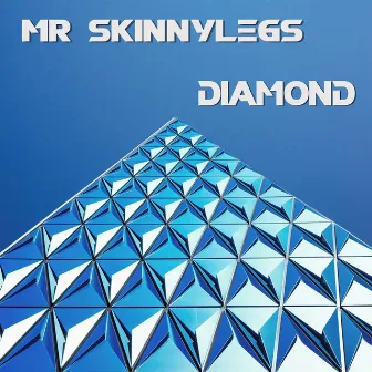 Diamond by Mr Skinnylegs