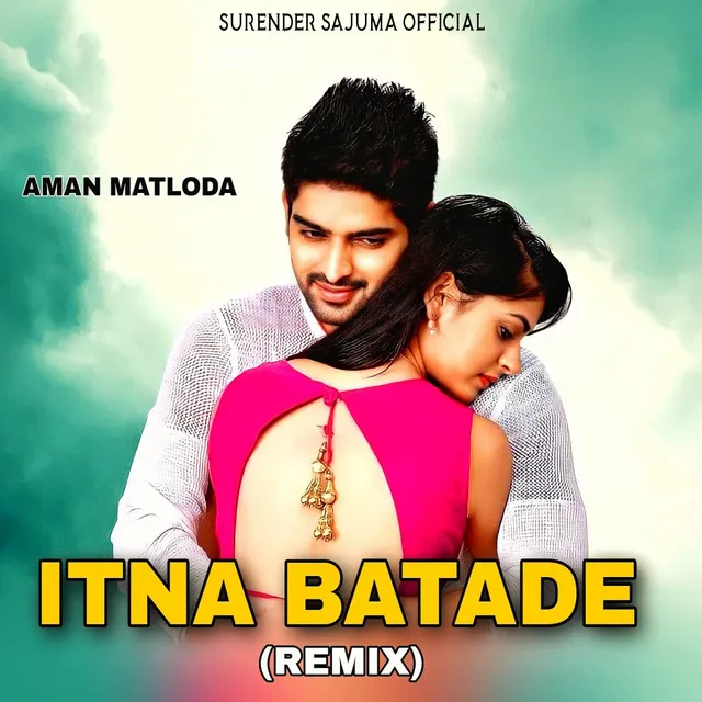 Itna Batade - Remix