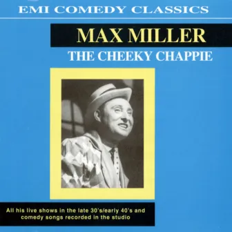 The Cheeky Chappie by Max Miller