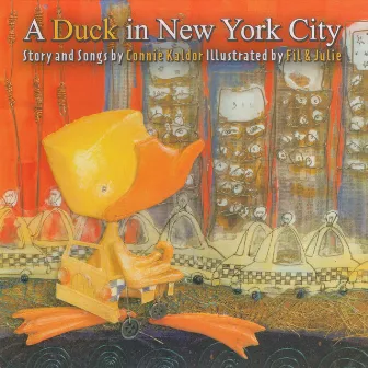 A Duck in New York City by Connie Kaldor