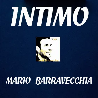 Intimo by Mario Barravecchia