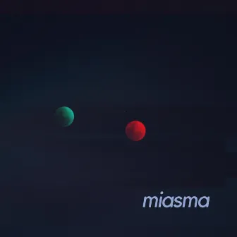 Miasma by NuRecluse