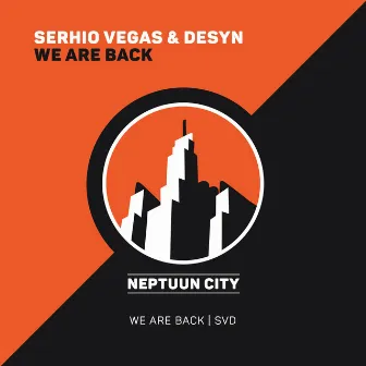 We Are Back by Serhio Vegas