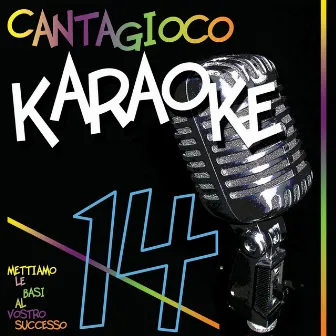 Cantagioco, Vol. 14 by Karaoke Pro Band