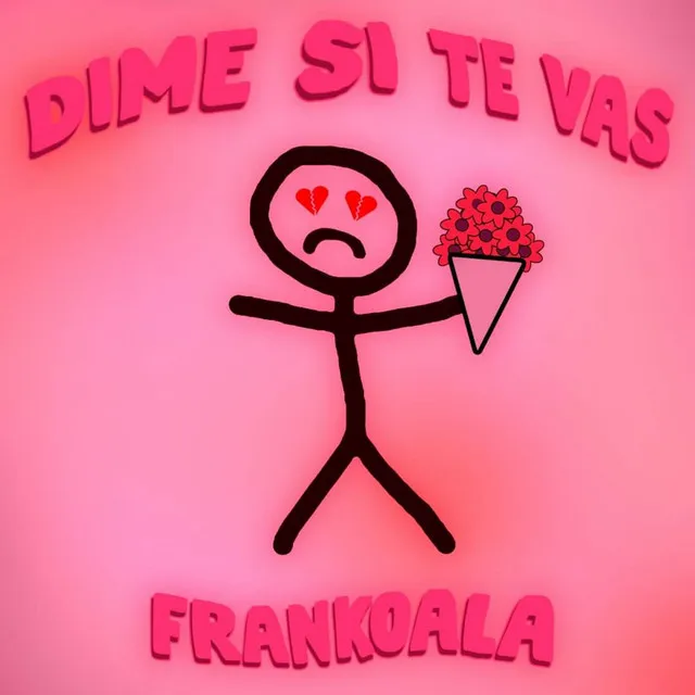 Dime Si Te Vas