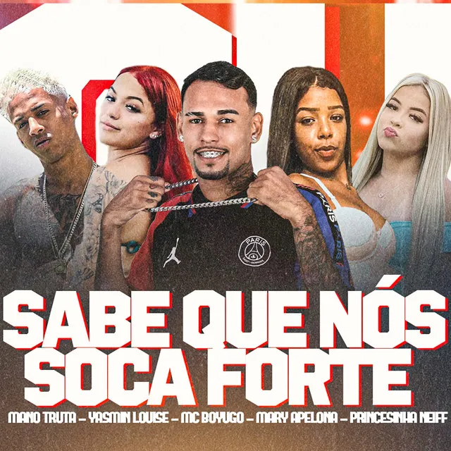 Sabe Que Nós Soca Forte