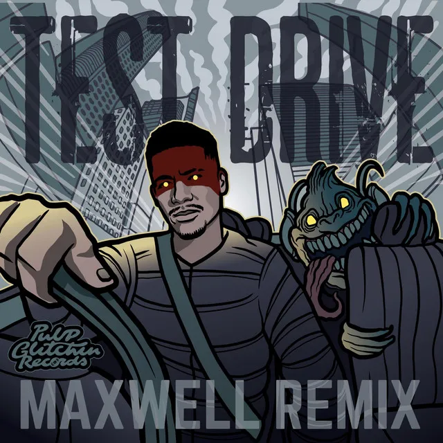 Test Drive - Maxwell Remix