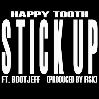 Stick Up by Fisk