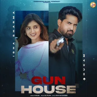 Gun House by Hukam