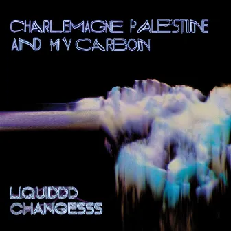 Liquiddd Changesss by MV Carbon