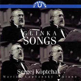 Glinka: Songs by Sergej Koptchak