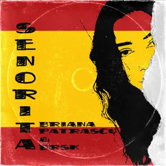 Señorita by DRSK