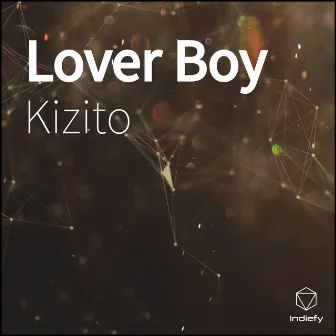 Lover Boy by Kizito