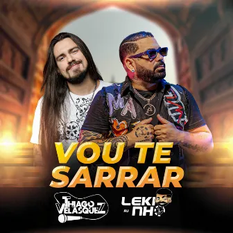 Vou Te Sarrar by Lekinho RJ