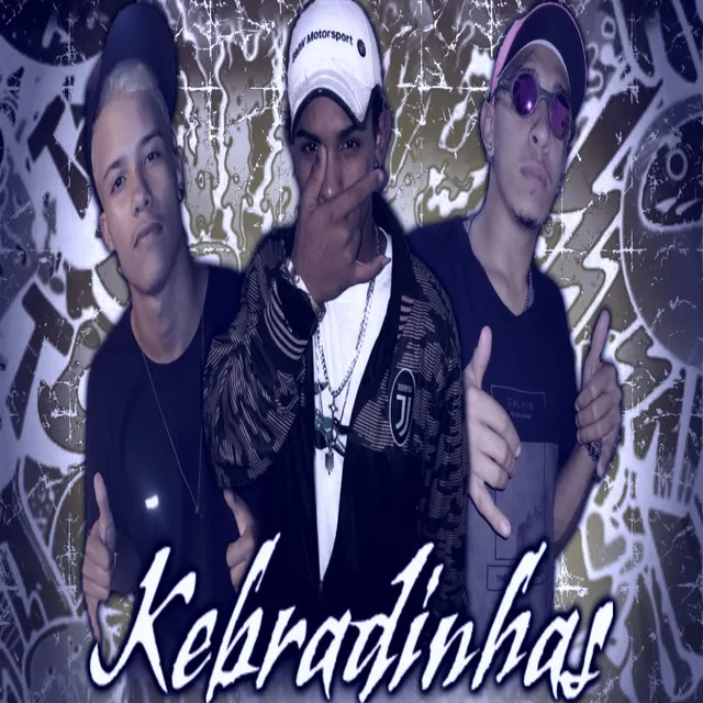 Kebradinhas