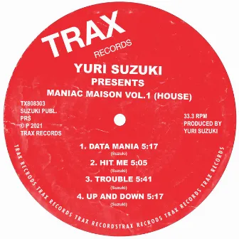 YURI SUZUKI PRESENTS MANIAC MAISON VOL.1 (HOUSE) by Yuri Suzuki