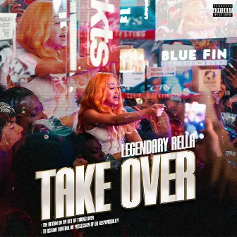 Take Over by Rella Gz