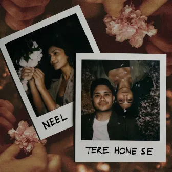 Tere Hone Se by NEEL