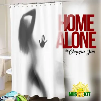 Home Alone by Chappa Jan