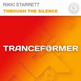 Through the Silence by Rikki Starrett