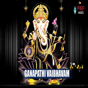 Ganapathi Vaibhavam by Raghuram