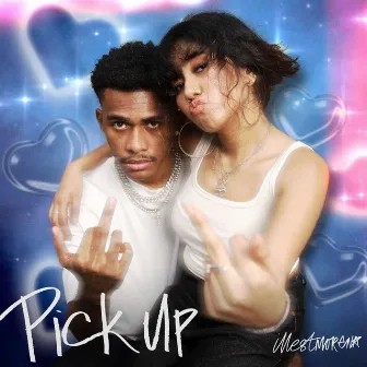 Pick Up by Illest Morena