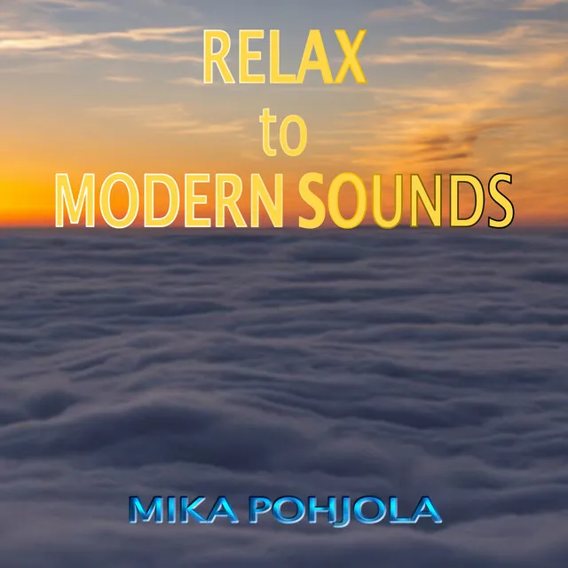 Relax to Modern Sounds