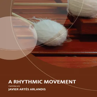 A Rhythmic Movement by Javier Artés Arlandis