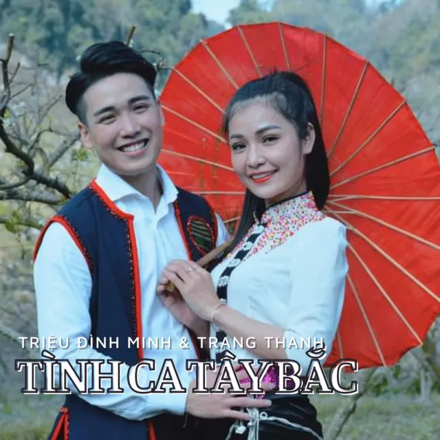 Tình Ca Tây Bắc